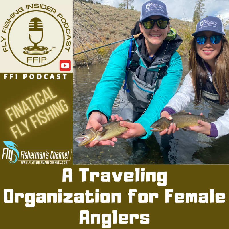 Fly Fishing Insider Podcast